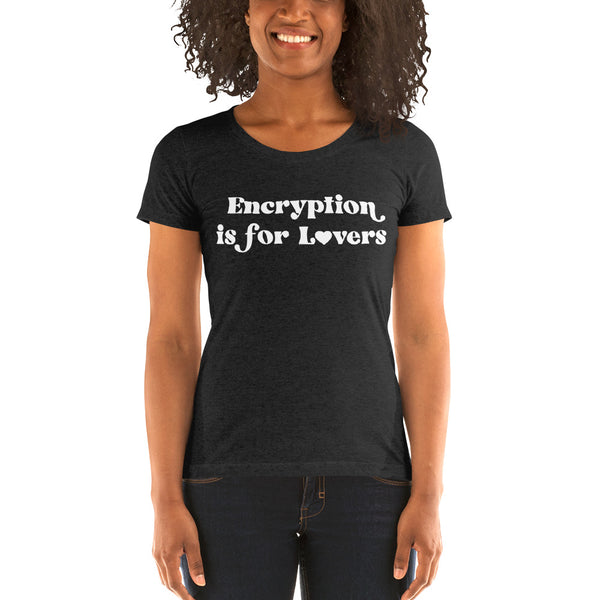 Encryption is for Lovers Feminine T-shirt